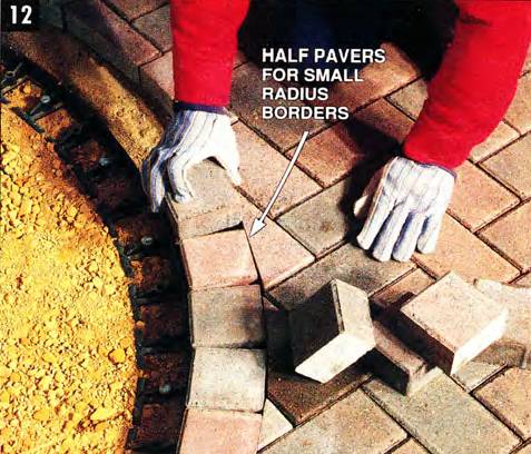 Use half pavers for small-radius borders